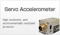 Servo Accelerometer  High resolution, and environmentally resistant products